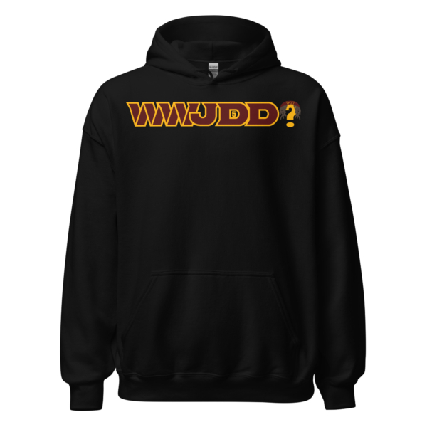 Your Everyday "WWJDD?" Hoodie - Image 2