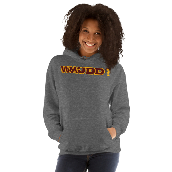 Your Everyday "WWJDD?" Hoodie