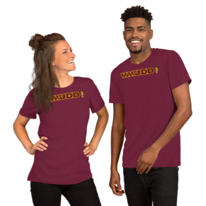 Unisex "WWJDD?" T-Shirt
