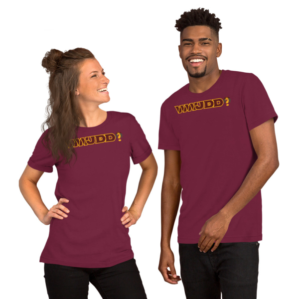 Unisex "WWJDD?" T-Shirt